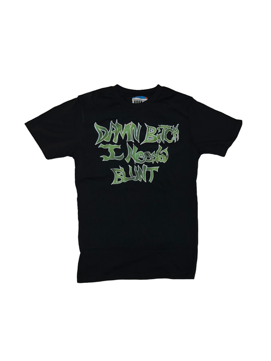 I Needa Blunt T-Shirt